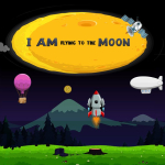 I Am Flying to the Moon
